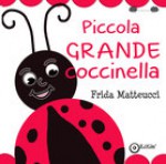 PICCOLA GRANDE COCCINELLA